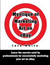 Mystique of Marketing Art on EBay