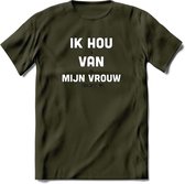 Ik hou van mijn vrouw Bier T-Shirt | Unisex Kleding | Dames - Heren Feest shirt | Drank | Grappig Verjaardag Cadeau tekst | - Leger Groen - XL