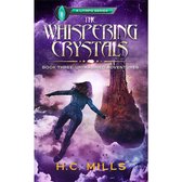 H.C. Mills - Unimagined Adventures (The Whispering Crystals Book 3) Boek