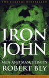 Iron John Men & Masculinity