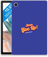 Backcover met foto Samsung Galaxy Tab A8 2021 Tablet Hoes Never Give Up met doorzichte zijkanten