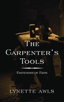 The Carpenter’s Tools