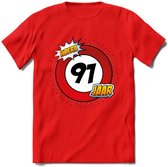 91 Jaar Hoera Verkeersbord T-Shirt | Grappig Verjaardag Cadeau | Dames - Heren | - Rood - XL