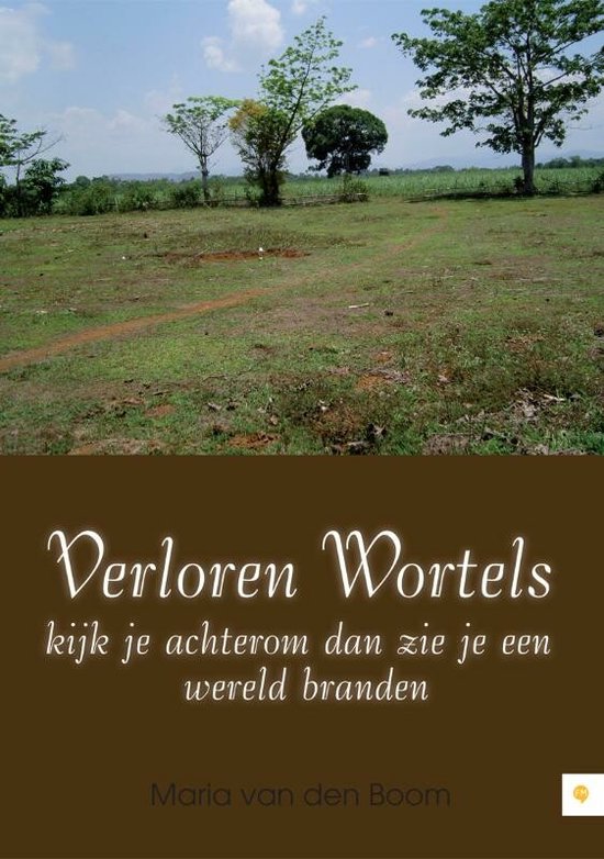Cover van het boek 'Verloren Wortels' van Maria van den Boom