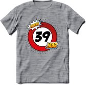 39 Jaar Hoera Verkeersbord T-Shirt | Grappig Verjaardag Cadeau | Dames - Heren | - Donker Grijs - Gemaleerd - 3XL