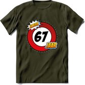 67 Jaar Hoera Verkeersbord T-Shirt | Grappig Verjaardag Cadeau | Dames - Heren | - Leger Groen - XXL