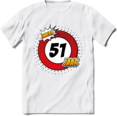 51 Jaar Hoera Verkeersbord T-Shirt | Grappig Verjaardag Cadeau | Dames - Heren | - Wit - 3XL