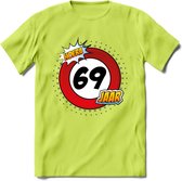 69 Jaar Hoera Verkeersbord T-Shirt | Grappig Verjaardag Cadeau | Dames - Heren | - Groen - L