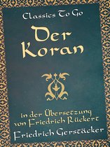 Classics To Go - Der Koran in der Übersetzung von Friedrich Rückert