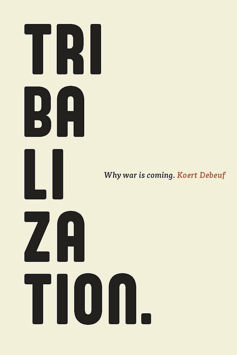 Omslag van Tribalization