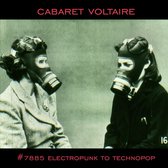 Cabaret Voltaire - 7885 (Electropunk To Technopop 1978) (2 LP)
