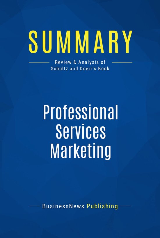 Summary: Professional Services Marketing
