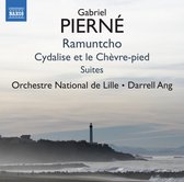 Orchestre National De Lille - Darrell Ang - Pierné: Ramuntcho - Cydalise Et Le Chevre-Pied - Suites (CD)