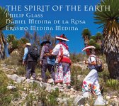 Philip Glass - Daniel Medina De La Rosa - Erasmo M - The Spirit Of The Earth (2 CD)