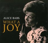 Alice Babs - Alice Babs: What A Joy (2 CD)