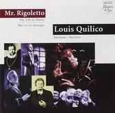 Louis Quilico - Mr. Rigoletto: Ma Vie En Musique (CD)