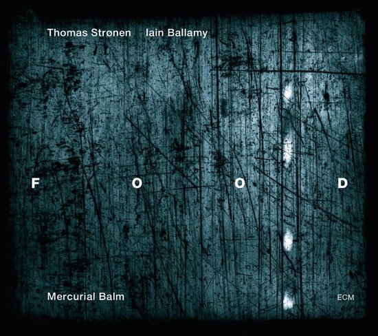 Thomas Strønen & Iain Ballamy - Mercurial Balm (CD)