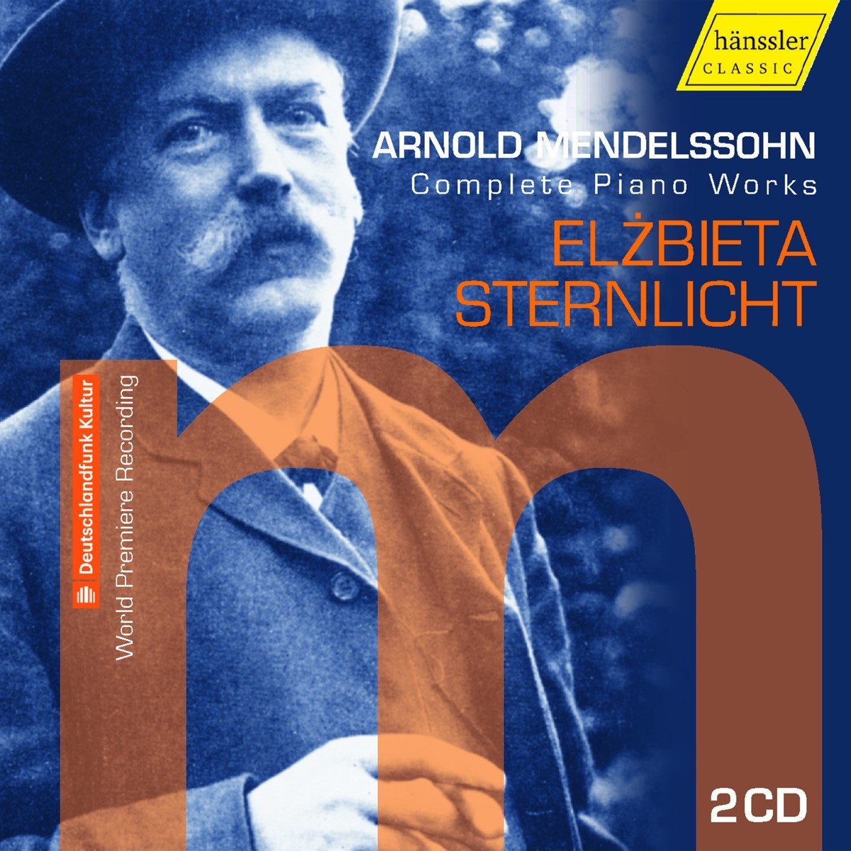 Elzbieta Sternlicht - Mendelssohn: Complete Piano Works (2 CD)