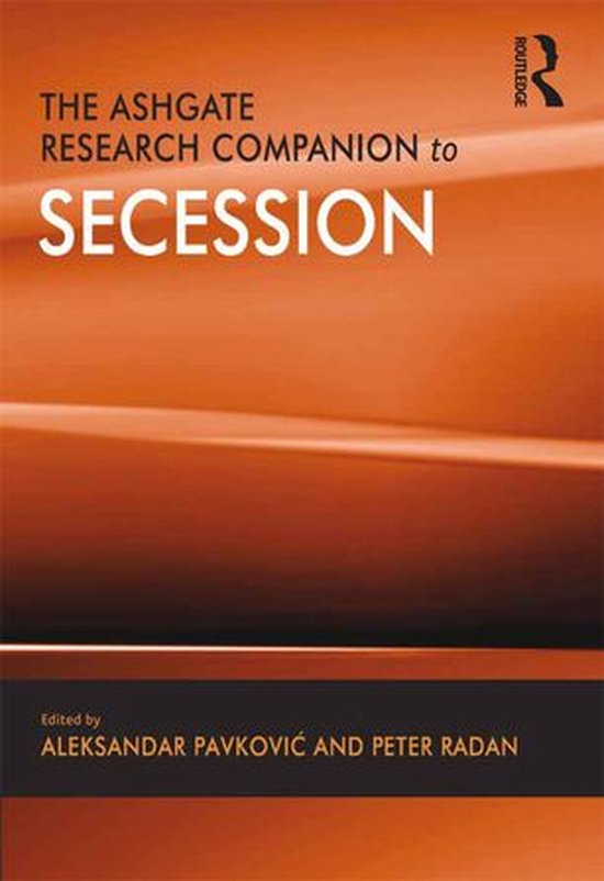 The Ashgate Research Companion to Secession - cover