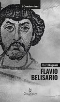 I Condottieri [storia] 3 - Flavio Belisario