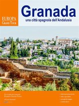 Granada, una città spagnola dell’Andalusia
