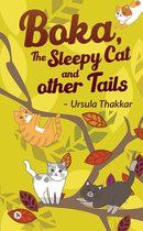 Boka, The Sleepy Cat And Other Tails