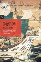 Perspectives on the Global Past - Sea Rovers, Silver, and Samurai
