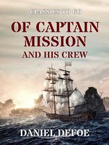 Classics To Go - Of Captain Mission and His Crew