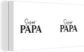 Tableau sur toile Super Papa - Proverbes - Citations - Père - 40x20 cm - Décoration murale - Cadeau Vaderdag - Cadeau - Cadeau pour lui - Astuce - Homme