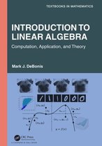 Textbooks in Mathematics - Introduction To Linear Algebra