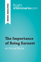 BrightSummaries.com - The Importance of Being Earnest by Oscar Wilde (Book Analysis)