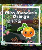 Miss Fruits - Miss Mandarin Orange