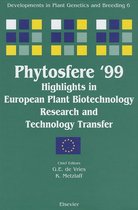 Phytosfere'99 - Highlights in European Plant Biotechnology Research and Technology Transfer