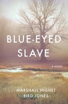 Blue-Eyed Slave
