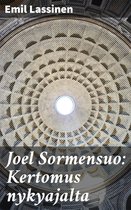 Joel Sormensuo: Kertomus nykyajalta