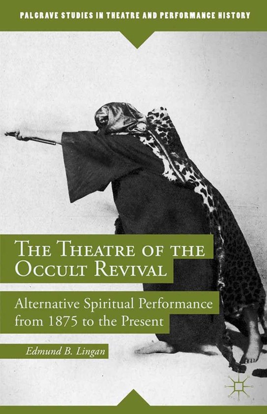 Palgrave Studies in Theatre and Performance History The Theatre of