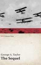 WWI Centenary Series - The Sequel (WWI Centenary Series)