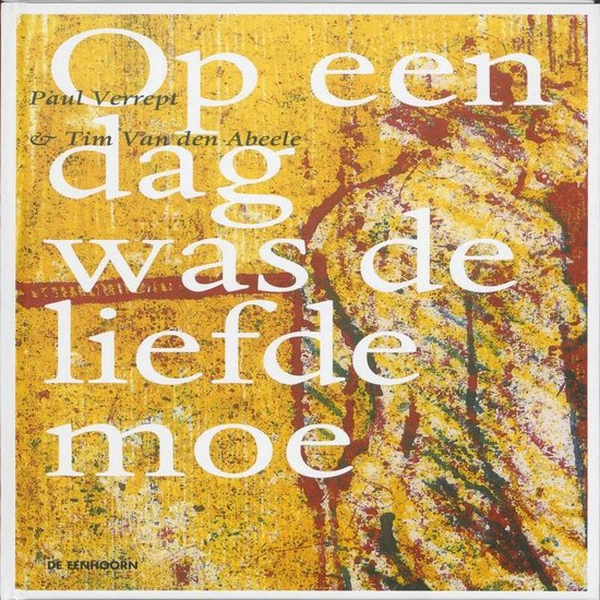 Cover van het boek 'Op een dag was de liefde moe'