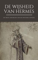 Het beste van de Mystieke School - De Wijsheid van Hermes