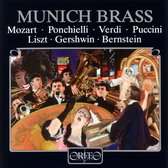 Munich Brass - Plays Mozart, Verdi, Ponchielli, Liszt, Gershwin, Berstein (CD)