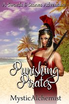 Swords & Stones - Punishing Pirates