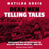 Dead Men Telling Tales