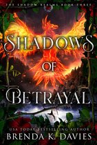 The Shadow Realms 3 - Shadows of Betrayal (The Shadow Realms, Book 3)