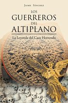 Los Guerreros del Altiplano