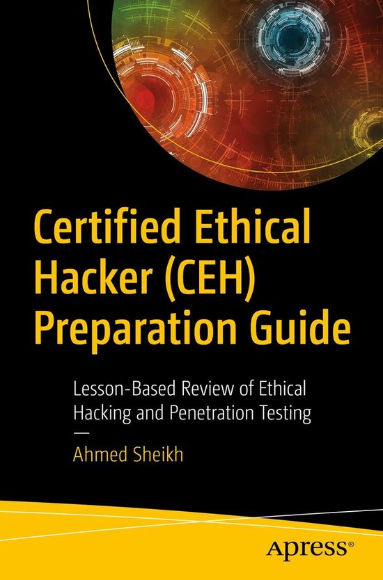 Certified Ethical Hacker (CEH) Preparation Guide (ebook), Ahmed Sheikh