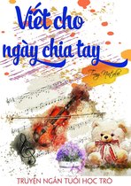 Viết Cho Ngày Chia Tay