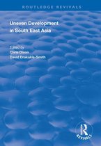 Routledge Revivals - Uneven Development in South East Asia