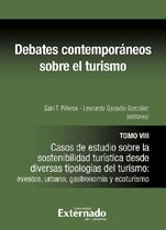 Debates contemporáneos sobre el turismo Tomo VIII