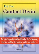 Lumière Divine ( enseignement spirituel ) 3 - Contact Divin