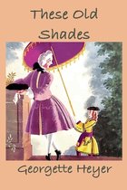 Boekomslag van These Old Shades met een illustratie van twee personen onder een parasol.